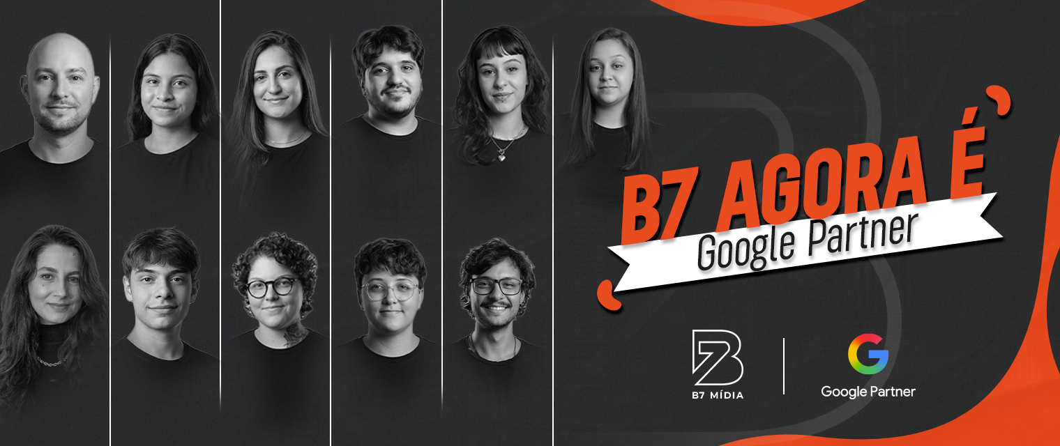 B7 agora é Google Partner